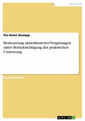 Besteuerung aktienbasierter Vergütungen unter Berücksichtigung der praktischen Umsetzung