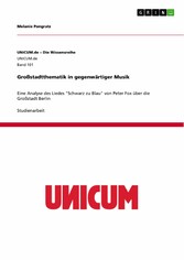 Großstadtthematik in gegenwärtiger Musik