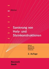 Sanierung von Holz- und Steinkonstruktionen