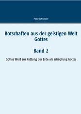 Botschaften aus der geistigen Welt Gottes