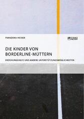 Die Kinder von Borderline-Müttern