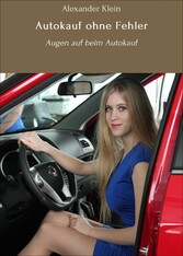 Autokauf ohne Fehler