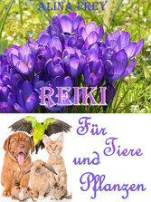 Reiki für Tiere und Pflanzen