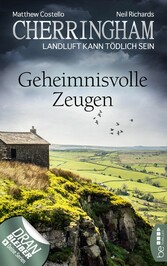 Cherringham - Geheimnisvolle Zeugen