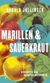 Marillen und Sauerkraut