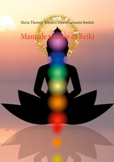 Manuale pratico di Reiki