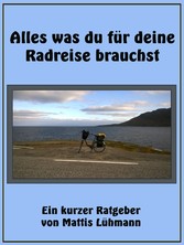 Alles was du für deine Radreise brauchst