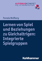 Lernen von Spiel und Beziehungen zu Gleichaltrigen: Integrierte Spielgruppen