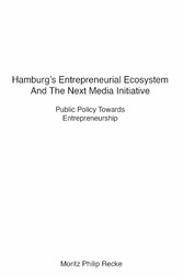 Hamburg's Entrepreneurial Ecosystem And The Next Media Initiative