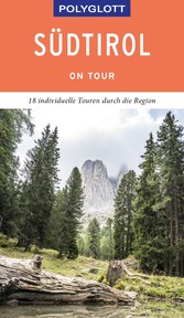 POLYGLOTT on tour Reiseführer Südtirol