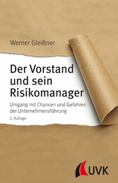 Der Vorstand und sein Risikomanager