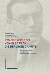 Zwangsversetzt - Vom Elsass an die Berliner Charité