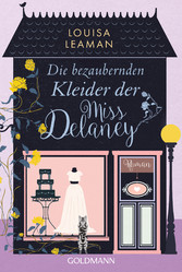 Die bezaubernden Kleider der Miss Delaney