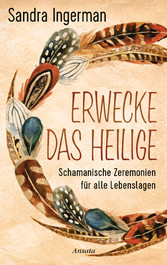 Erwecke das Heilige