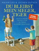 Du bleibst mein Sieger, Tiger