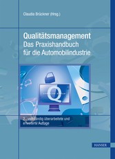 Qualitätsmanagement - Das Praxishandbuch für die Automobilindustrie