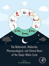 The Behavioral, Molecular, Pharmacological, and Clinical Basis of the Sleep-Wake Cycle