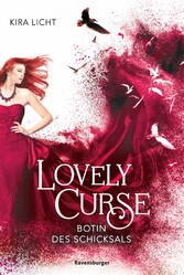 Lovely Curse, Band 2: Botin des Schicksals