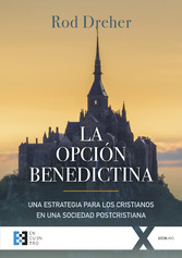 La opción benedictina