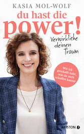 Du hast die Power! ? Verwirkliche deinen Traum