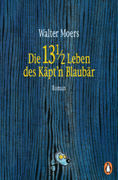 Die 13 1/2 Leben des Käpt'n Blaubär