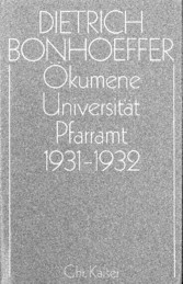 Ökumene,  Universität ,  Pfarramt  1931-1932