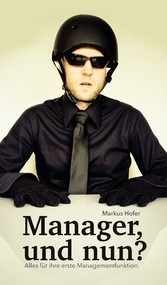 Manager, und nun?