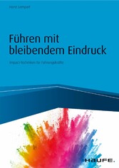 Führen mit bleibendem Eindruck