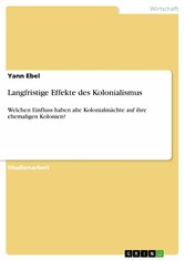 Langfristige Effekte des Kolonialismus