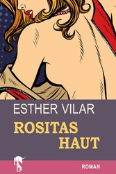 Rositas Haut