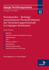 Standpunkte - Beiträge renommierter Persönlichkeiten der Versicherungswirtschaft in Leipziger Seminaren