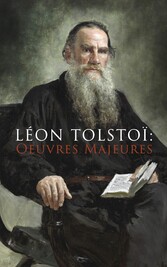 Léon Tolstoï: Oeuvres Majeures