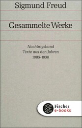 Nachtragsband: Texte aus den Jahren 1885 bis 1938