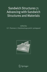 Sandwich Structures 7: Advancing with Sandwich Structures and Materials