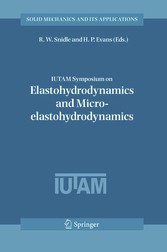 IUTAM Symposium on Elastohydrodynamics and Micro-elastohydrodynamics