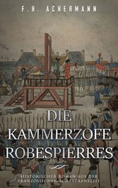 Die Kammerzofe Robespierres