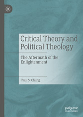 Critical Theory and Political Theology