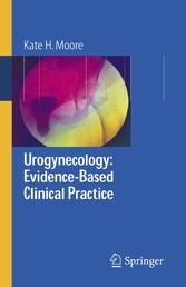 Urogynecology: Evidence-Based Clinical Practice