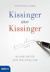 Kissinger über Kissinger