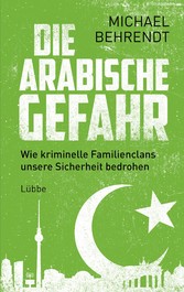 Die arabische Gefahr