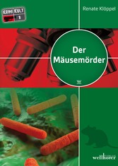 Der Mäusemörder: Freiburg Krimi