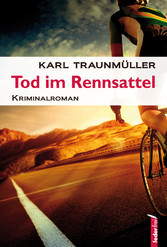 Tod im Rennsattel: Österreich Krimi