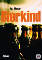 Bierkind: Roman