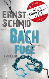 Bachfuge: Thriller