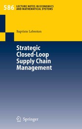 Strategic Closed-Loop Supply Chain Management