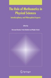 The Role of Mathematics in Physical Sciences