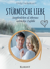 Stürmische Liebe. Seepferdchen und überaus verrückte Zufälle