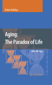 Aging: The Paradox of Life