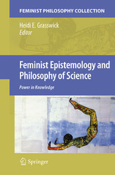 Feminist Epistemology and Philosophy of Science