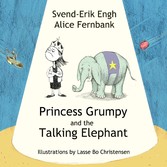 Princess Grumpy and the Talking Elephant